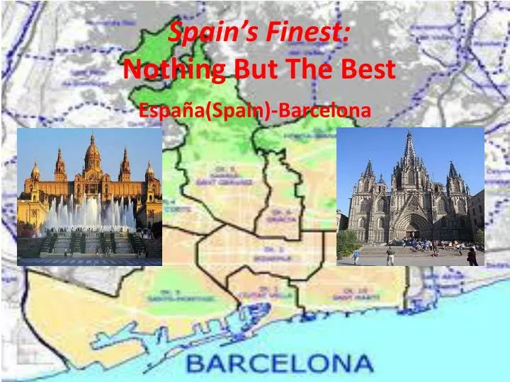 spain s finest nothing but the best
