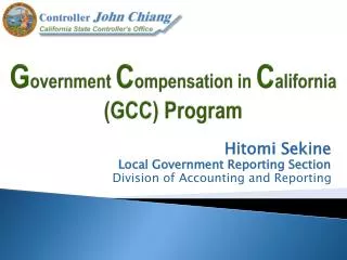 G overnment C ompensation in C alifornia (GCC) Program