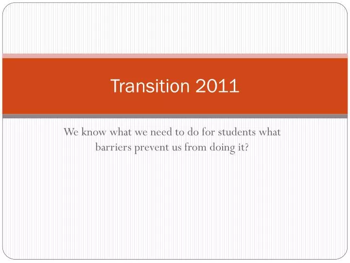 transition 2011