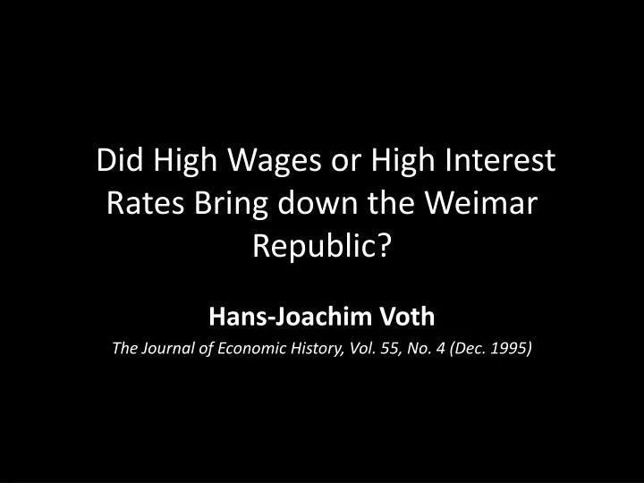 did high wages or high interest rates bring down the weimar republic