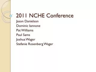 2011 NCHE Conference