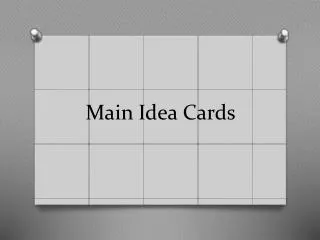 Main Idea Cards