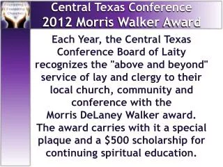 Central Texas Conference 2012 Morris Walker Award