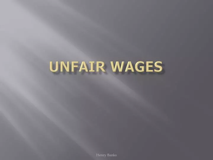 unfair wages