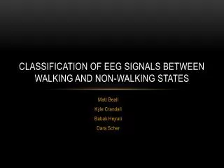 Classification of EEG signals between walking and non-walking states