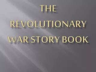 The revolutionary war story book
