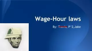 Wage-Hour laws