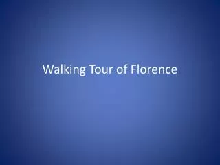 walking tour of florence