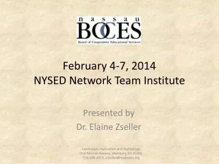 February 4-7, 2014 NYSED Network Team Institute