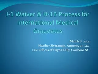 J-1 Waiver &amp; H-1B Process for International Medical Graudates