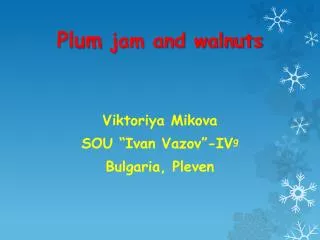 Plum jam and walnuts