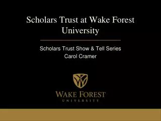 Scholars Trust at Wake Forest University