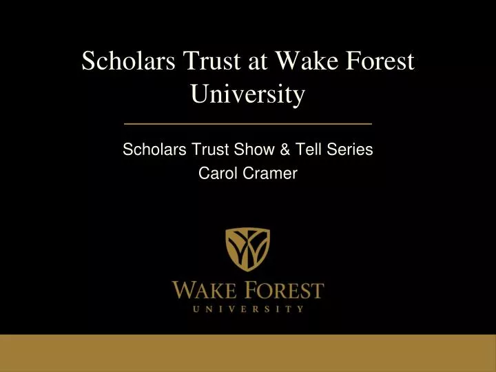 scholars trust at wake forest university