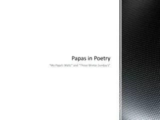 Papas in Poetry