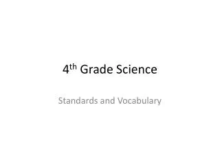 4 th Grade Science