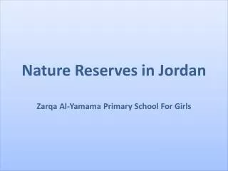 Nature Reserves in Jordan Zarqa Al- Yamama Primary School For Girls