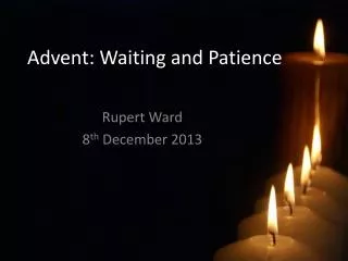 Advent: Waiting and Patience