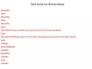 Faith Script For Bremia Movie