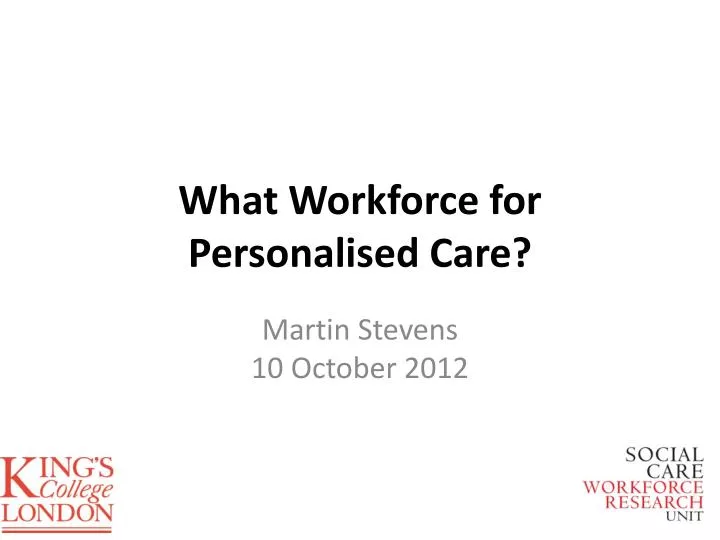 what workforce for personalised care