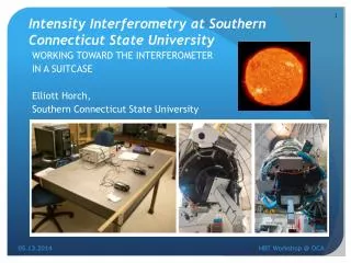 Intensity Interferometry at Southern Connecticut State University