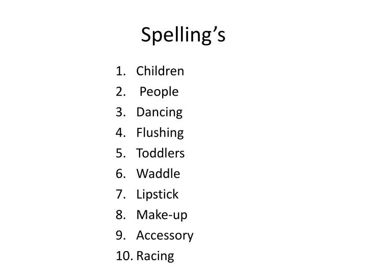 spelling s