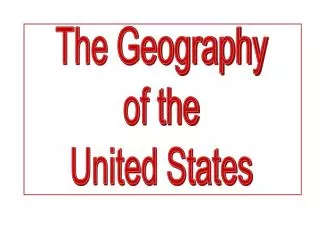 The Geography of the United States
