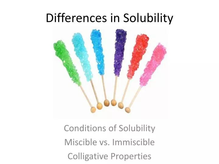 differences in solubility