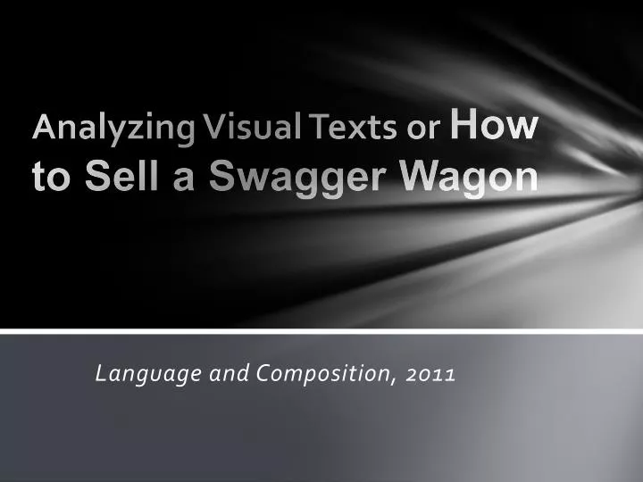 analyzing visual texts or how to sell a swagger wagon