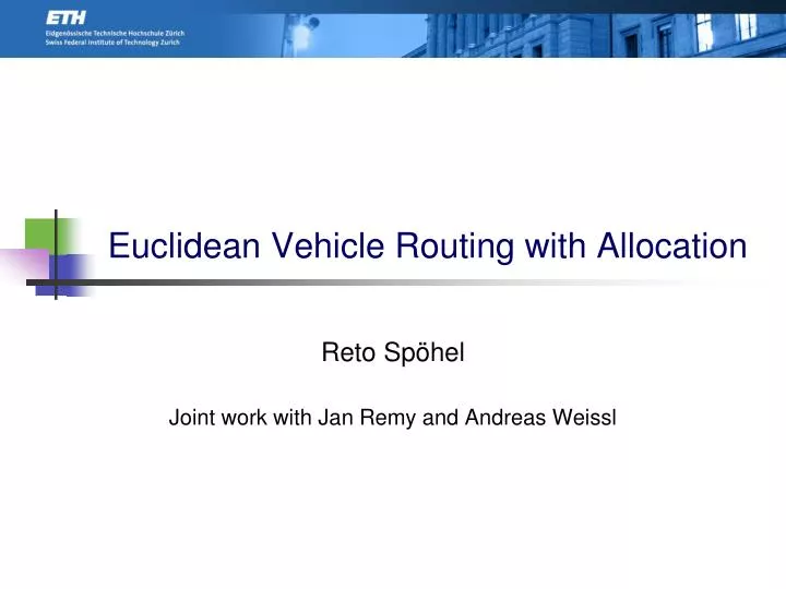 euclidean vehicle routing with allocation