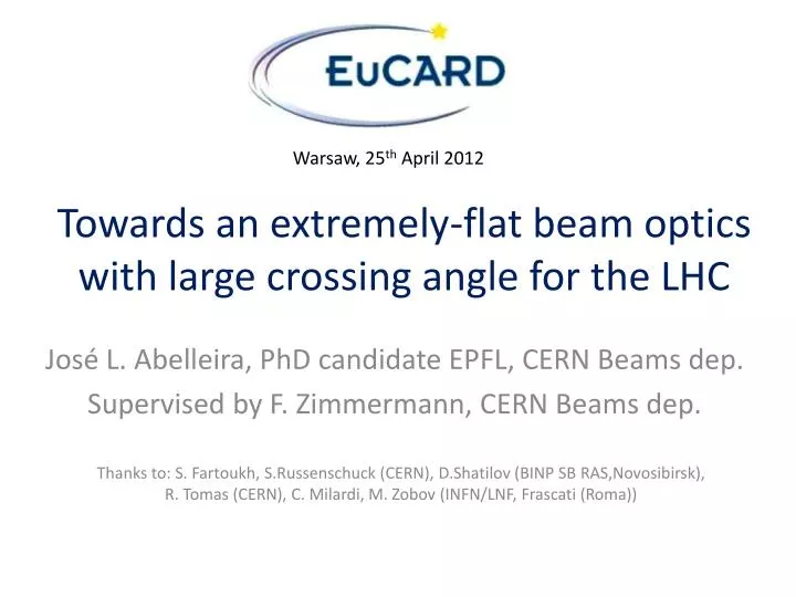 towards an extremely flat beam optics with large crossing angle for the lhc
