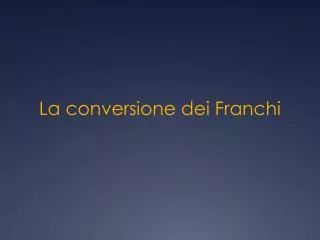 la conversione dei franchi
