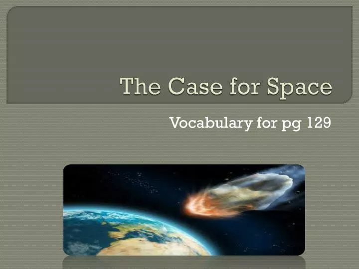 the case for space