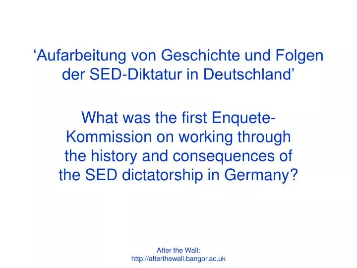 aufarbeitung von geschichte und folgen der sed diktatur in deutschland