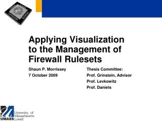 Applying Visualization to the Management of Firewall Rulesets