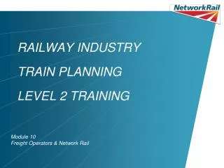 RAILWAY INDUSTRY TRAIN PLANNING LEVEL 2 TRAINING