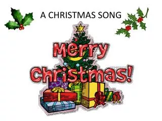 A CHRISTMAS SONG