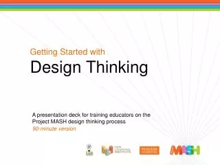 Getting Started with Design Thinking