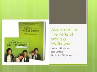 Assessment of The Perks of being a Wallflower
