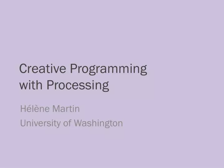 creative programming with processing