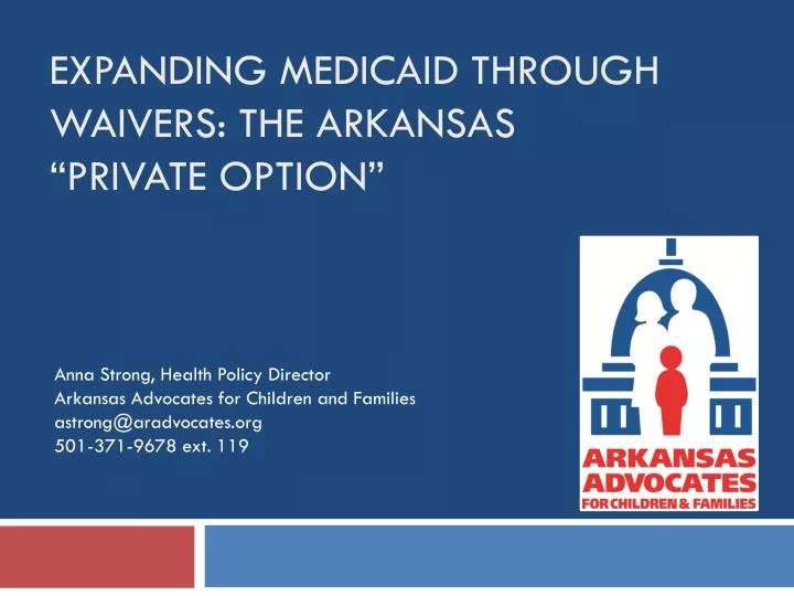 expanding medicaid through waivers the arkansas private option