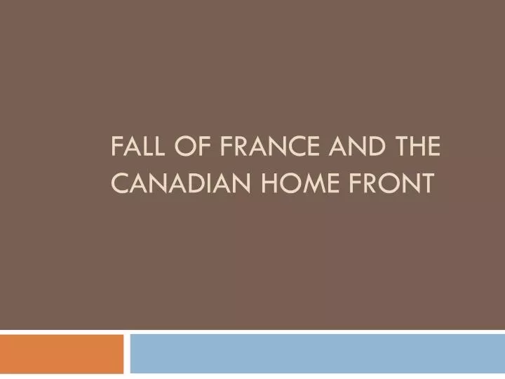 fall of france and the canadian home front