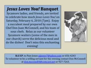 Jesus Loves You! Banquet
