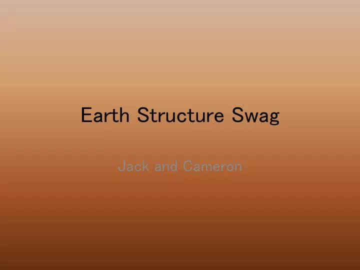 earth structure swag