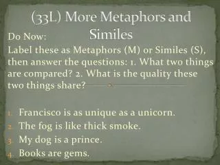 (33L) More Metaphors and Similes