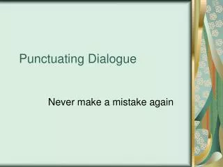 punctuating dialogue