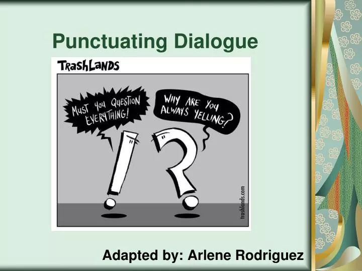 punctuating dialogue