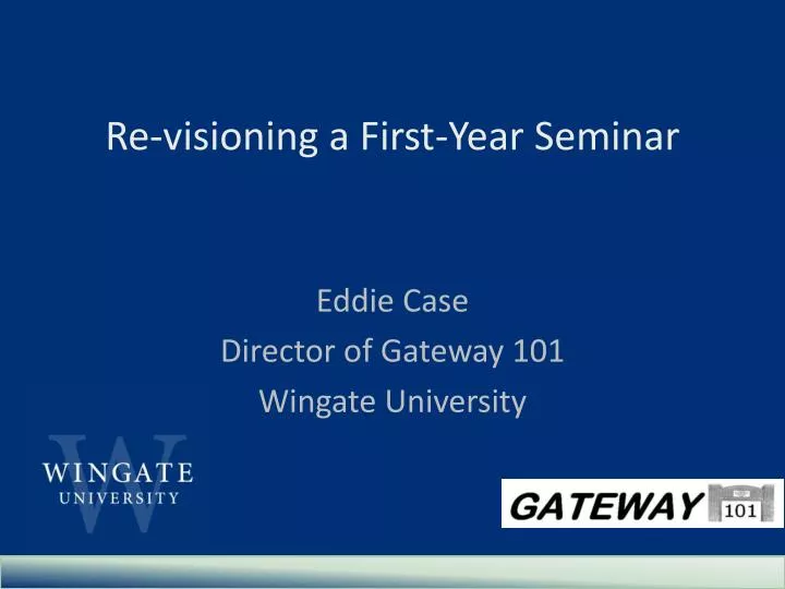 re visioning a first year seminar