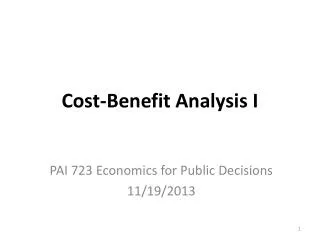 Cost-Benefit Analysis I