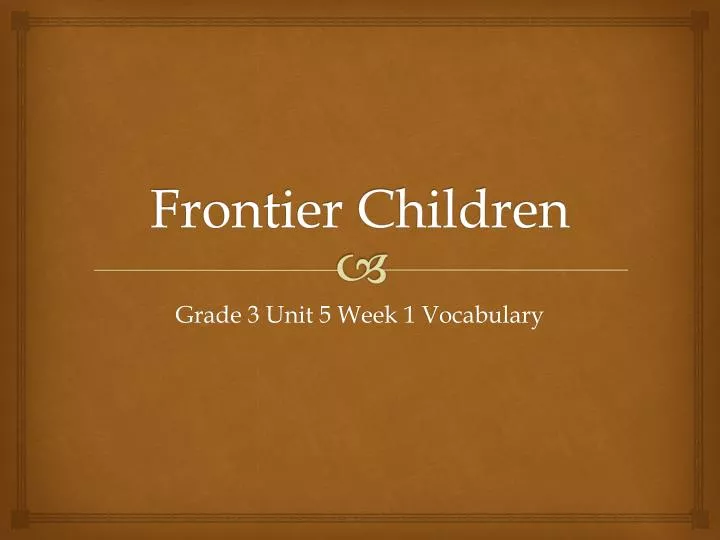 frontier children