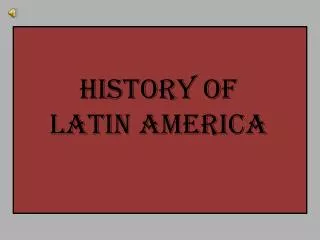 History of Latin America